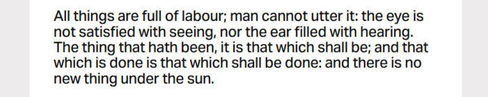 ‘I have seen all the things that are done under the sun; all of them are … a chasing after the wind.’