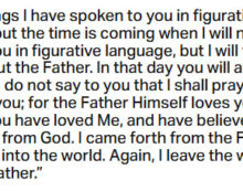 March 3: ‘A time is coming when I will … tell you plainly about my Father’